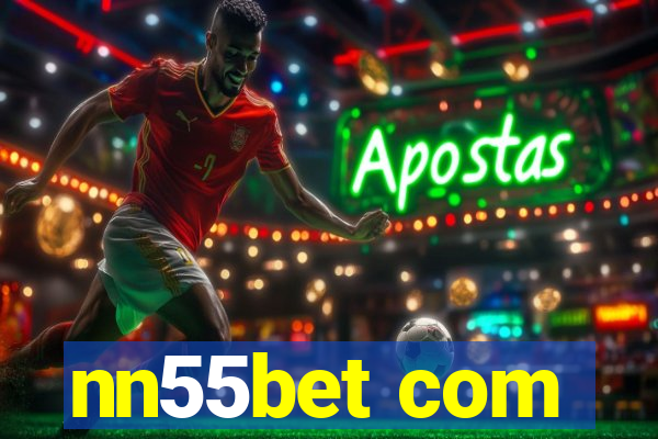 nn55bet com